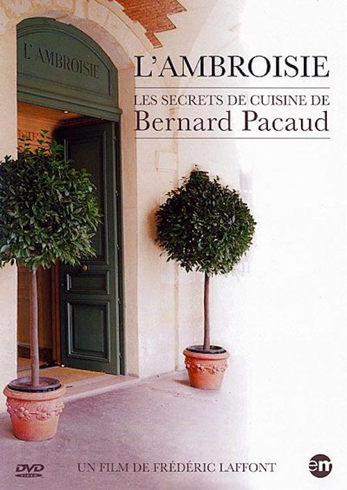 L'Ambroisie : les secrets de cuisine de Bernard Pacaud Poster