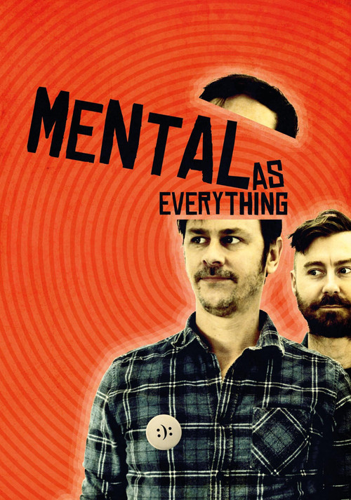 Mental as Everything Poster