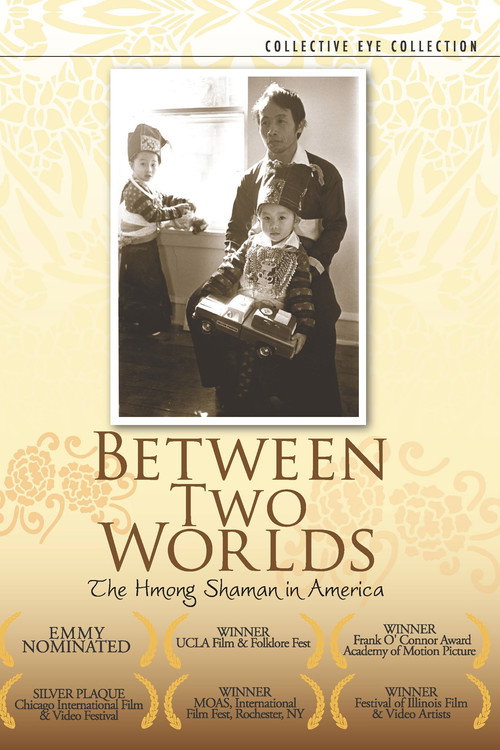 Between Two Worlds: The Hmong Shaman in America Poster