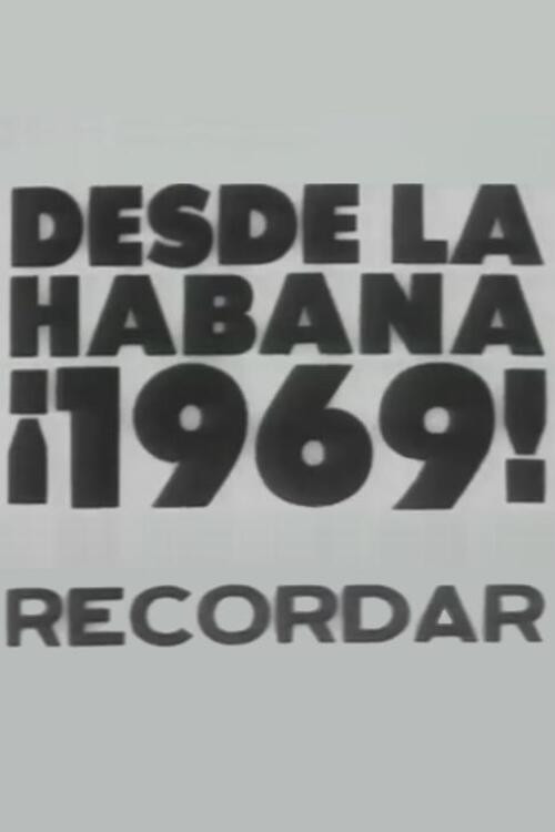 Desde la Habana ¡1969! Recordar Poster