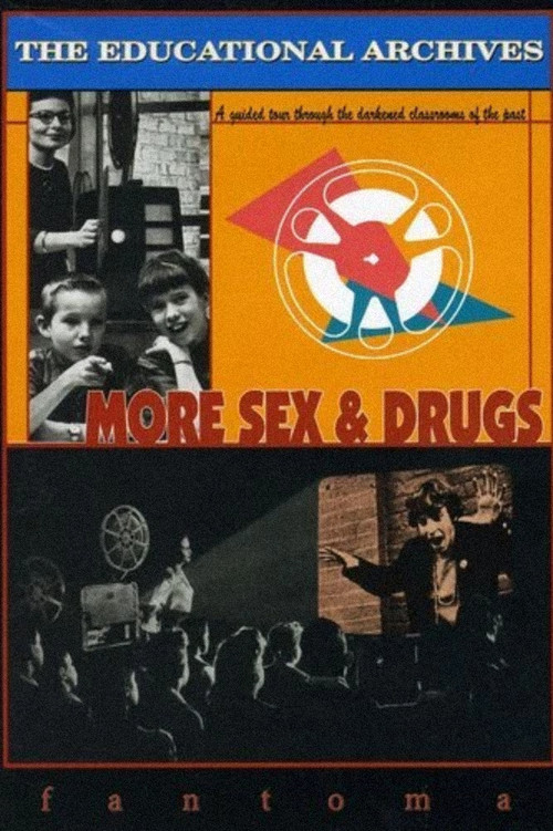 The Educational Archives: More Sex & Drugs Poster