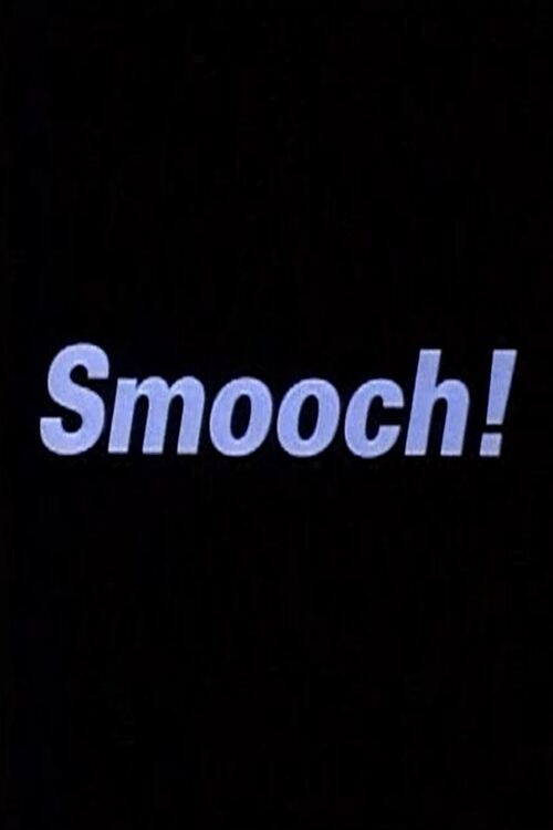 Smooch! Poster