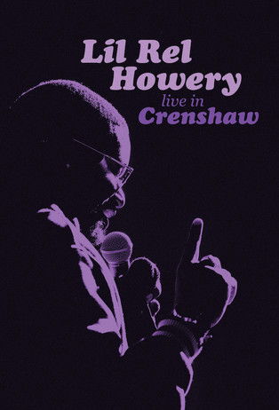 Lil Rel Howery: Live in Crenshaw Poster