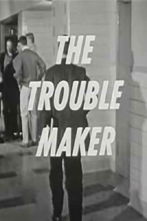 The Trouble Maker Poster