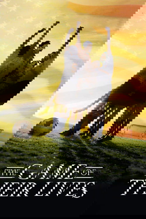 The Game of Their Lives Poster