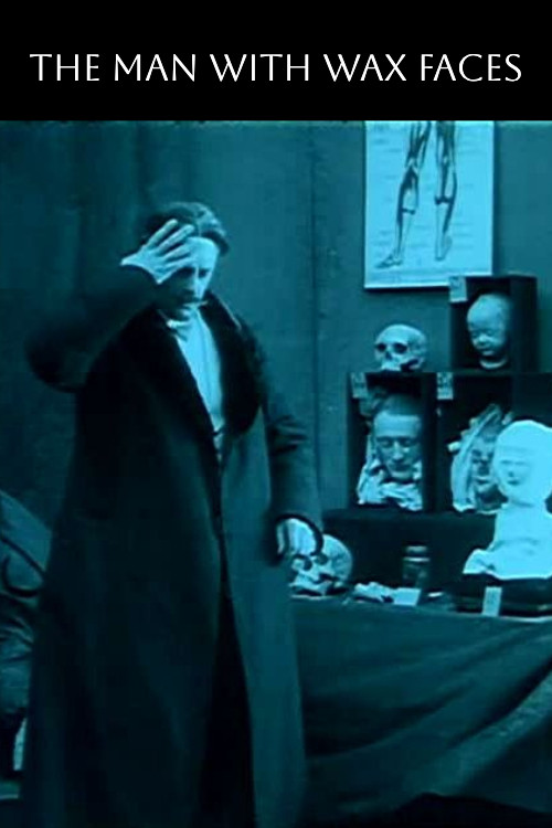 The Man with Wax Faces Poster