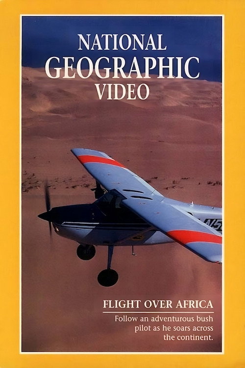 National Geographic: Flight Over Africa Poster
