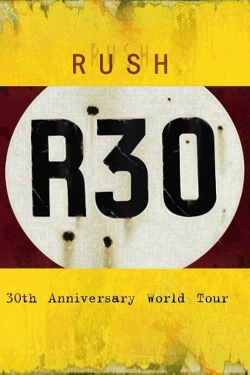Rush: R30 Poster