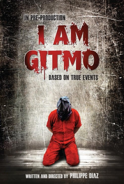 I Am Gitmo Poster
