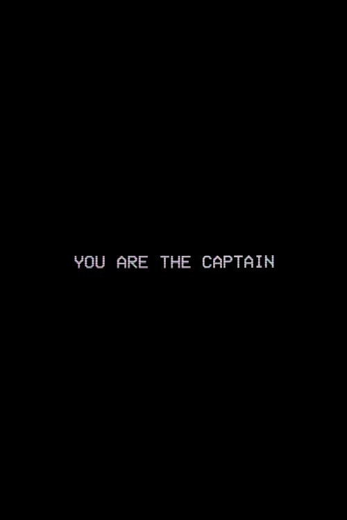 You Are The Captain Poster