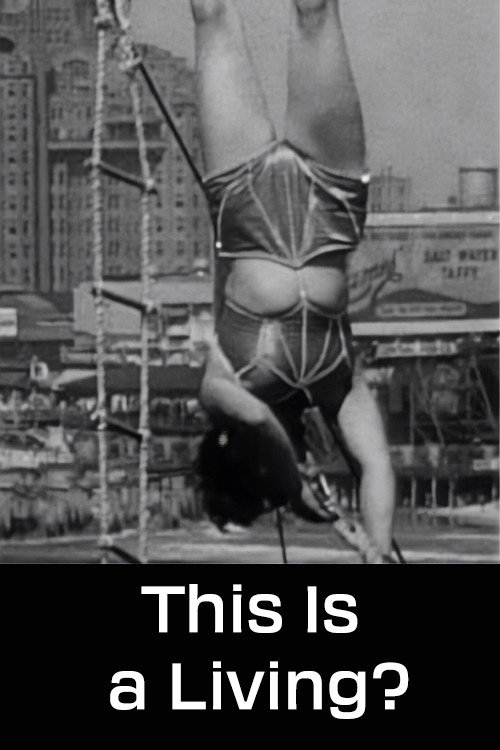 This Is a Living? Poster