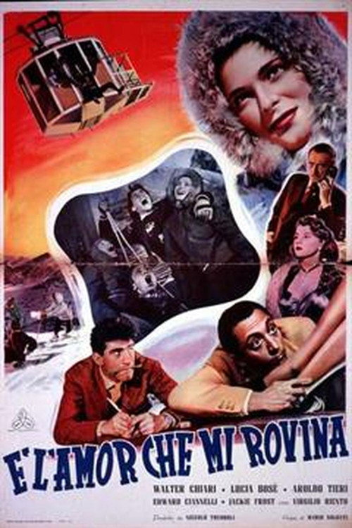 È l'amor che mi rovina Poster