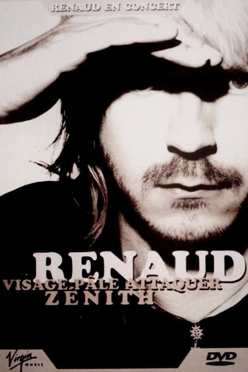 Renaud : Visage pâle attaquer Zénith Poster