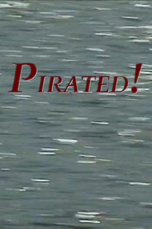 Pirated! Poster