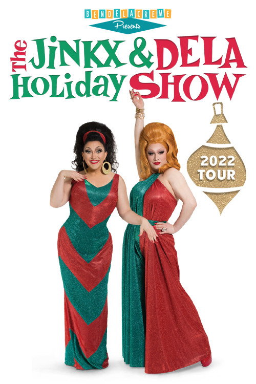 The Jinkx & DeLa Holiday Show Poster