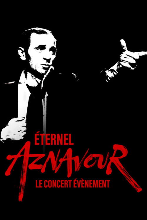 Éternel Aznavour : le concert événement Poster