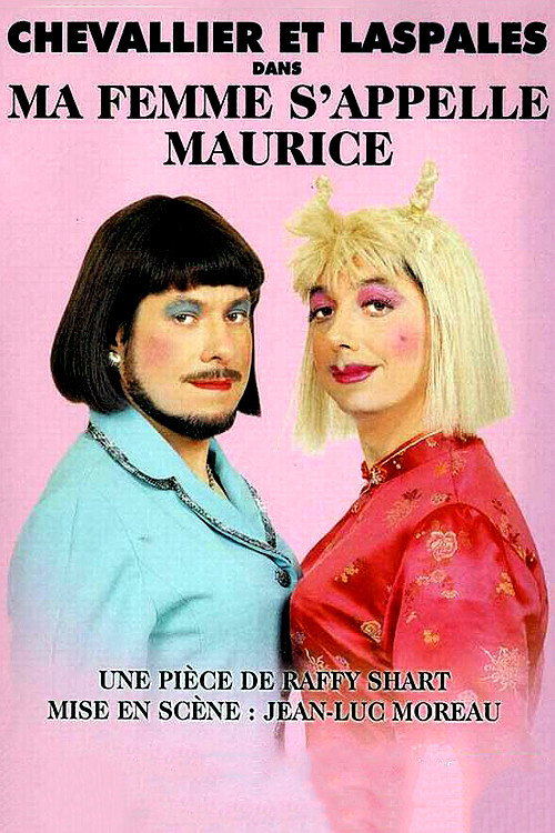 Ma femme s'appelle Maurice Poster