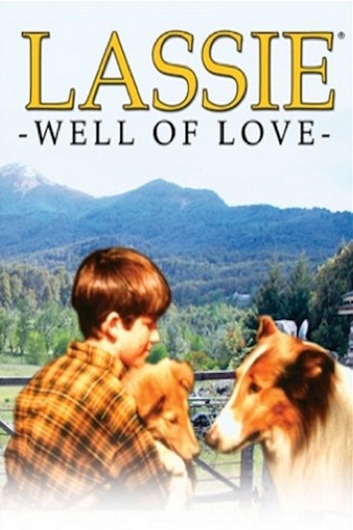 Lassie: Well of Love Poster