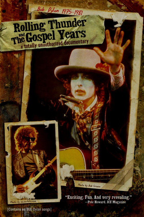 Bob Dylan 1975-1981: Rolling Thunder and the Gospel Years Poster