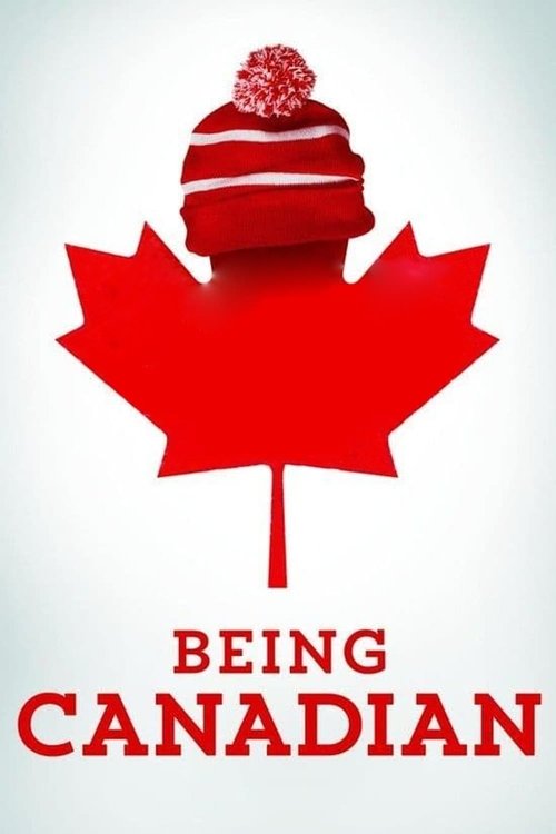 Being Canadian Poster