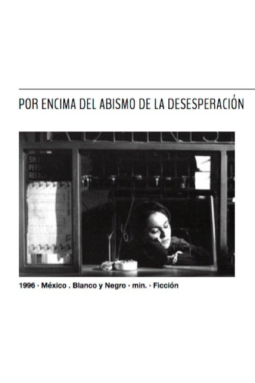 Por encima del abismo de la desesperación Poster