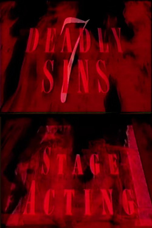7 Deadly Sins: Stage Acting Poster