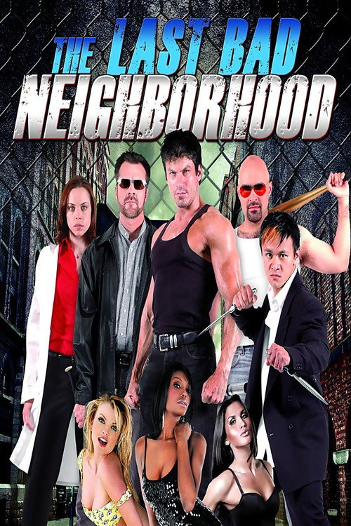 The Last Bad Neighborhood Poster