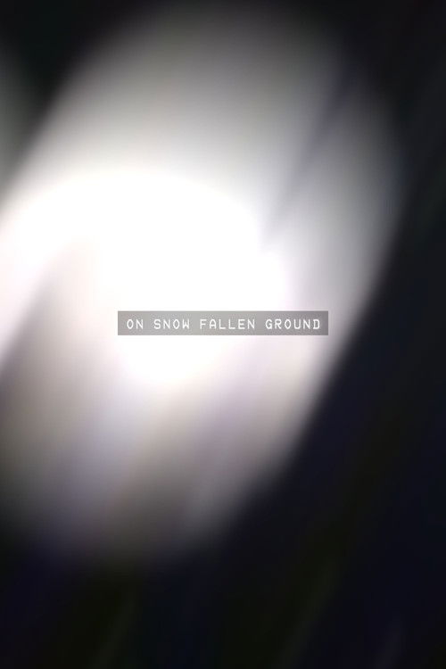On Snow Fallen Ground Poster