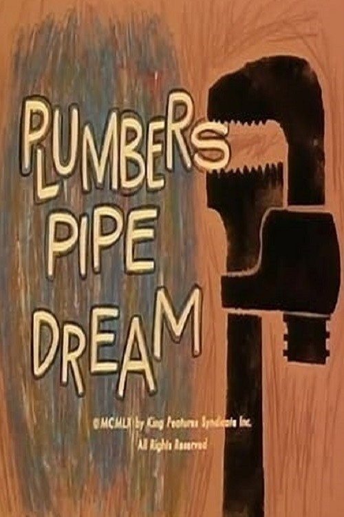 Plumbers Pipe Dream Poster