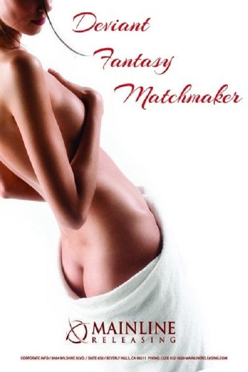 Deviant Fantasy Matchmaker Poster