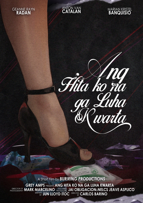 Ang Hita ko na ga Luha Kwarta Poster