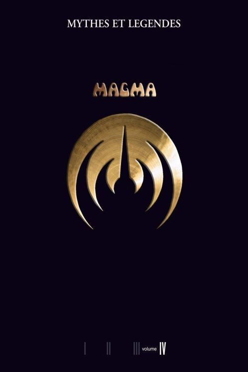 Magma - Myths and Legends Volume IV Poster