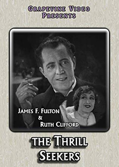 The Thrill Seekers Poster