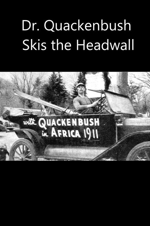 Dr. Quackenbush Skis the Headwall Poster
