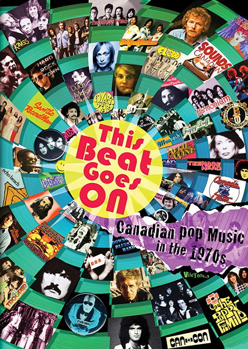 This Beat Goes On: Canadian Pop Music in the 1970s Poster