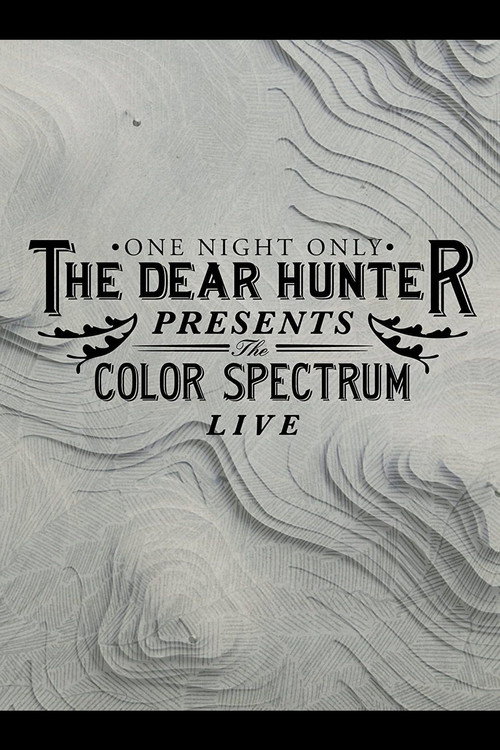 The Dear Hunter Presents: The Color Spectrum Live Poster