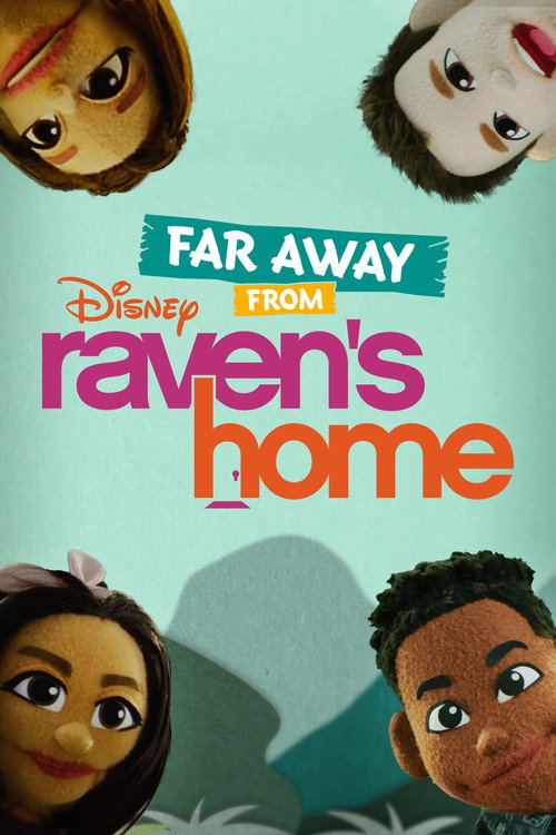 Far Away From Raven's Home Poster
