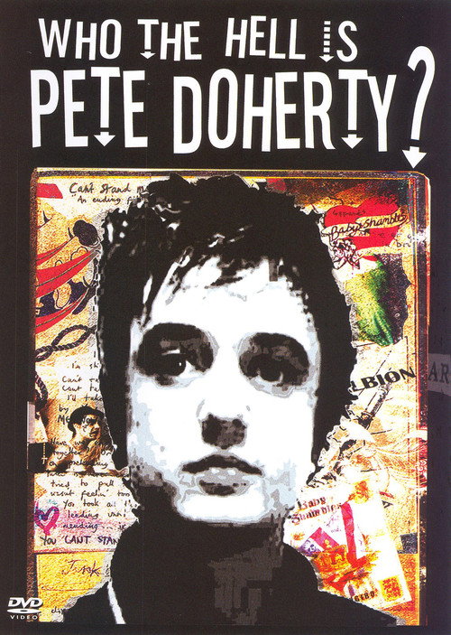 Who the Hell Is Pete Doherty? Poster