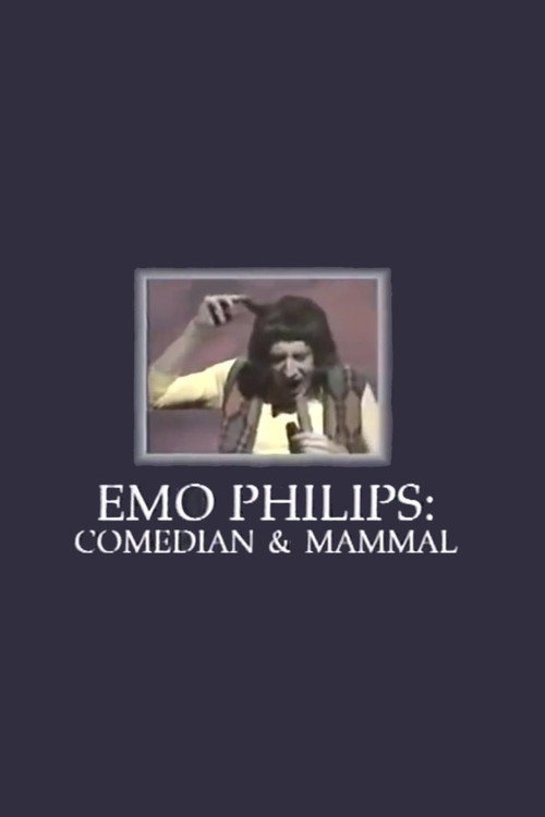 Emo Philips: Comedian and Mammal Poster