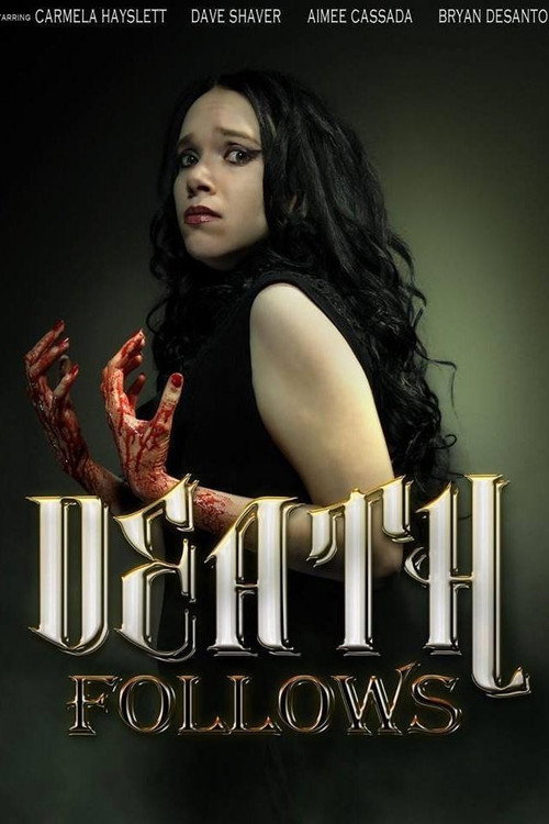Death Follows Poster