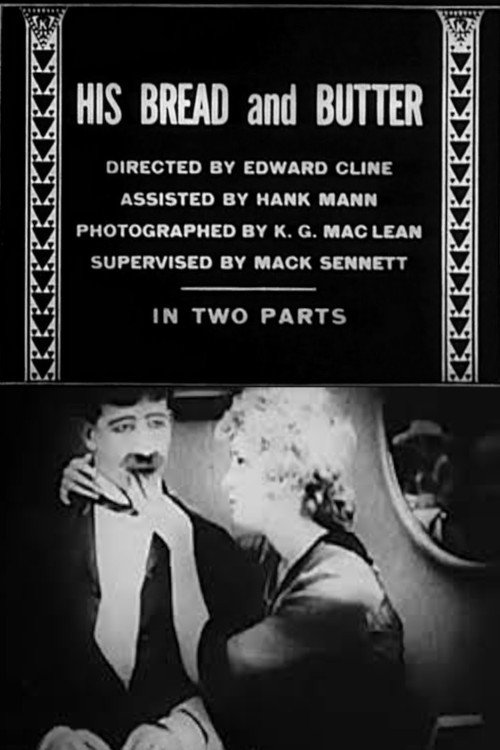 His Bread and Butter Poster