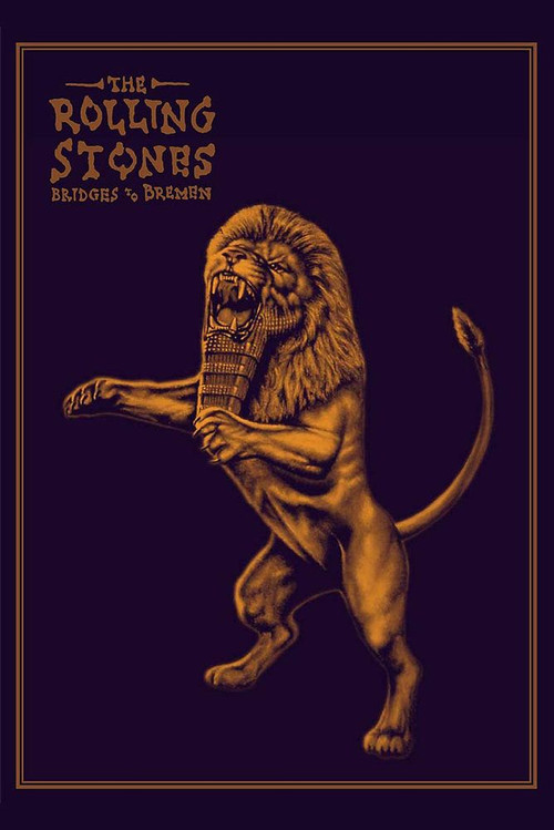 The Rolling Stones: Bridges to Bremen Poster