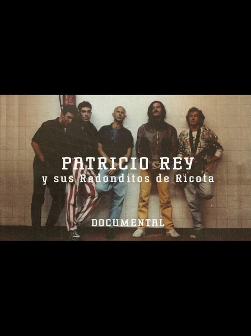 Patricio Rey y sus Redonditos de Ricota - Documentary CMTV Poster