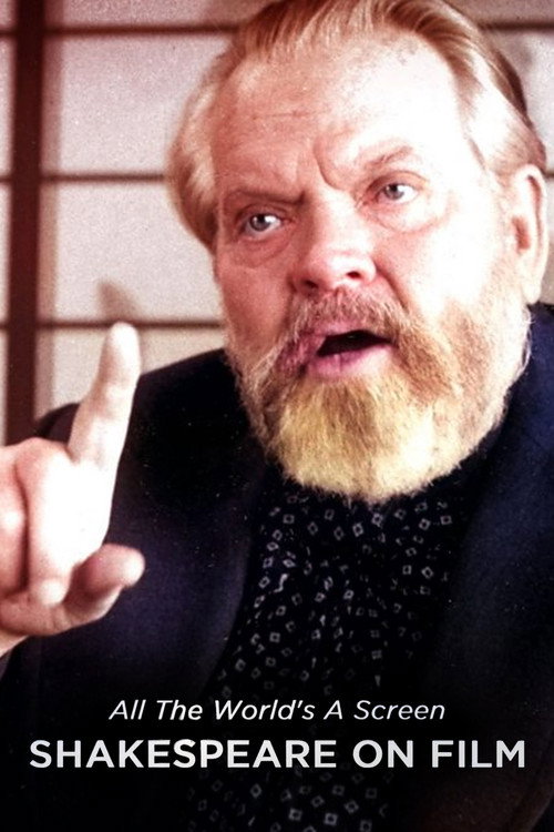 All the World's a Screen: Shakespeare on Film Poster