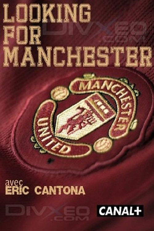 Eric Cantona: Looking For Manchester Poster
