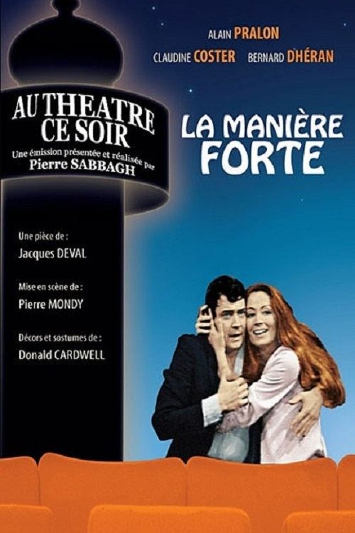 La Manière forte Poster