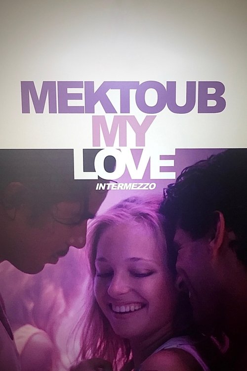 Mektoub, My Love: Intermezzo Poster