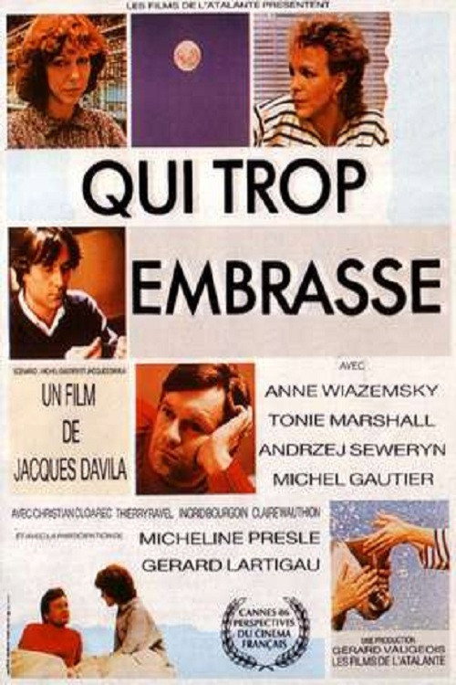 Qui trop embrasse... Poster