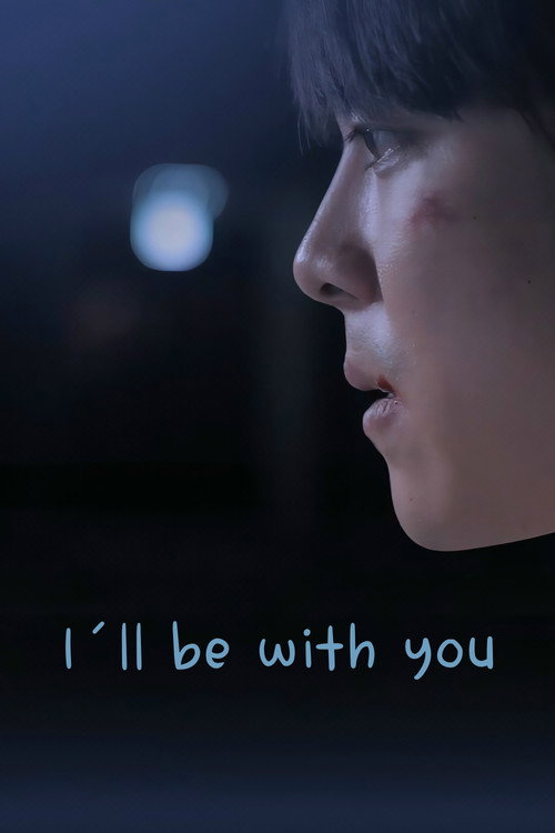 I'll Be With You Poster