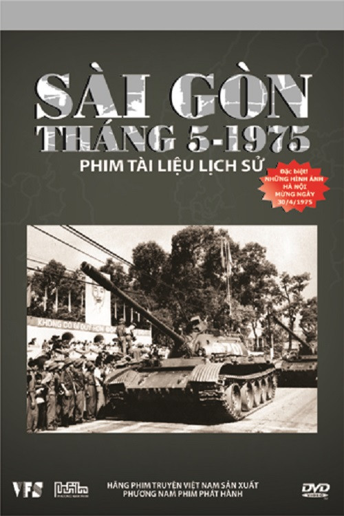 Sài Gòn Tháng 5 Năm 1975 Poster